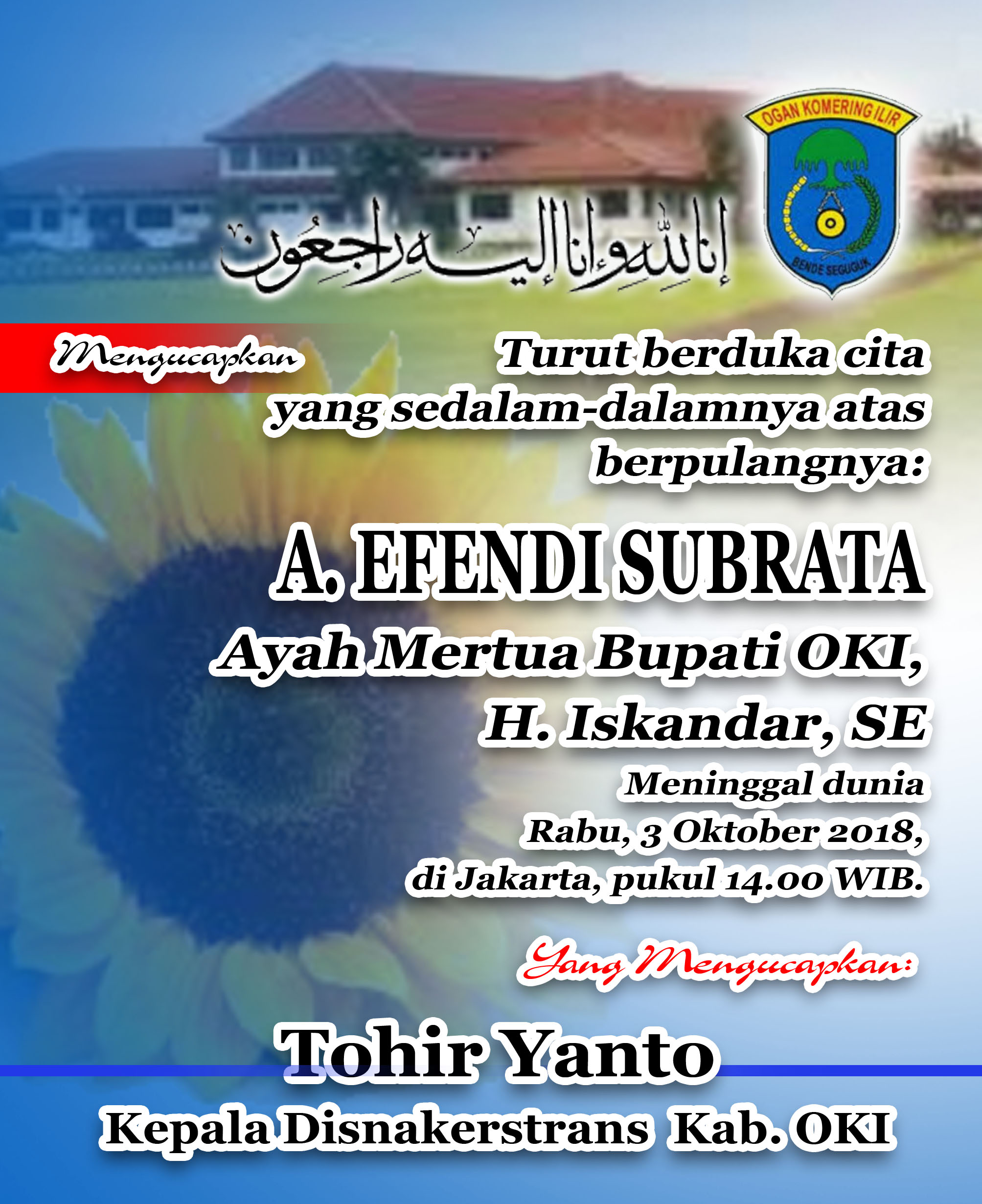 b4 Mertua Bupati OKI, H. Iskandar, SE Berpulang