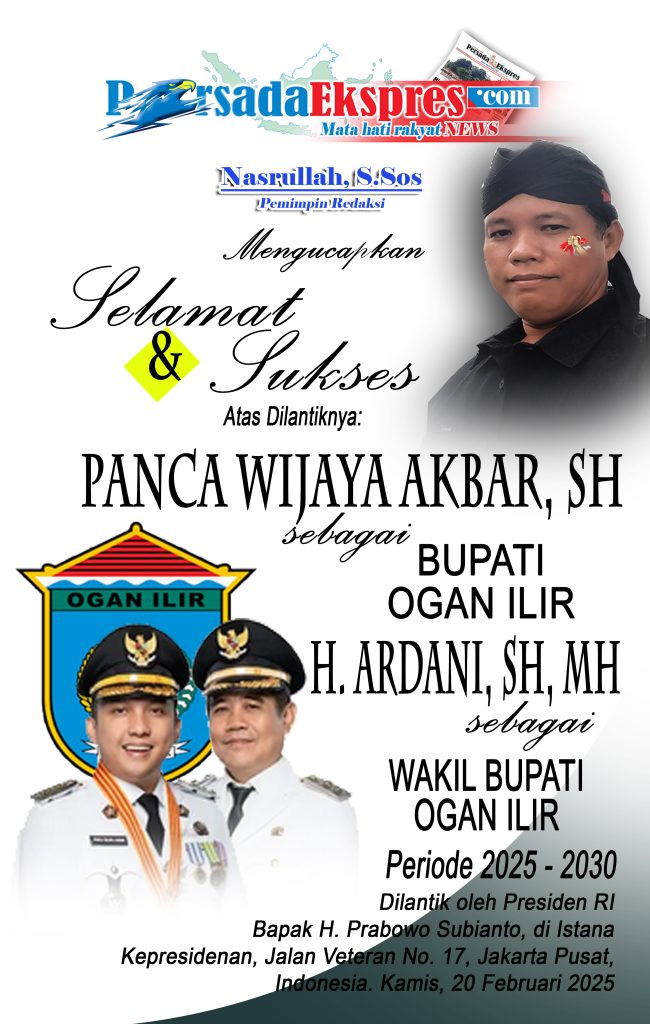 NASRULLAH-PERSADA-EKSPRES-OK14-650x1024 Ucapan Pelantikan Gubernur, Bupati/Walikota oleh Presiden RI, H. Prabowo Subianto