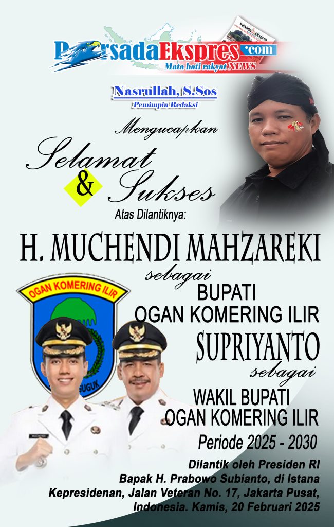 NASRULLAH-PERSADA-EKSPRES-OK18-650x1024 Ucapan Pelantikan Gubernur, Bupati/Walikota oleh Presiden RI, H. Prabowo Subianto