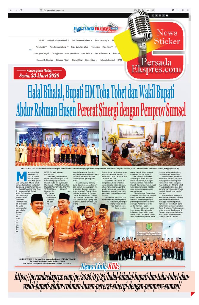 news-sticker333-10-669x1024 Halal Bihalal, Bupati HM Toha Tohet dan Wakil Bupati Abdur Rohman Husen Pererat Sinergi dengan Pemprov Sumsel
