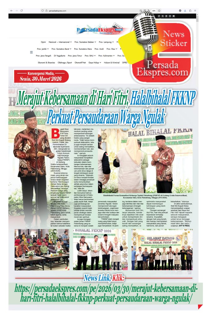 news-sticker333-11-669x1024 Merajut Kebersamaan di Hari Fitri, Halalbihalal FKKNP Perkuat Persaudaraan Warga Ngulak